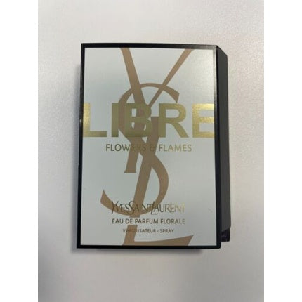 2024 New! Yves Saint Laurent Libre Flowers & Flames EDP Sample 1.2ml Yves Saint Laurent