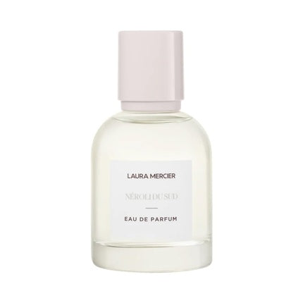 Laura Mercier Neroli du Sud Eau De Parfum 1.7oz Laura Mercier