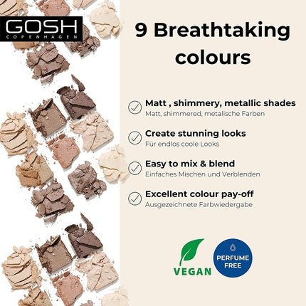 GOSH Eyedentity Vegan Eyeshadow Palette with 9 Perfectly Matched Colors in Matte and Metallic 004 Be Here - Maison des fragrances