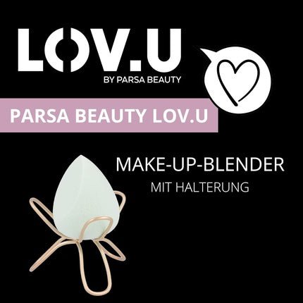 PARSA Beauty LOV.U Makeup Blender with Holder - Maison des fragrances